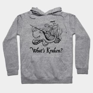 What's Kraken - Black Hoodie